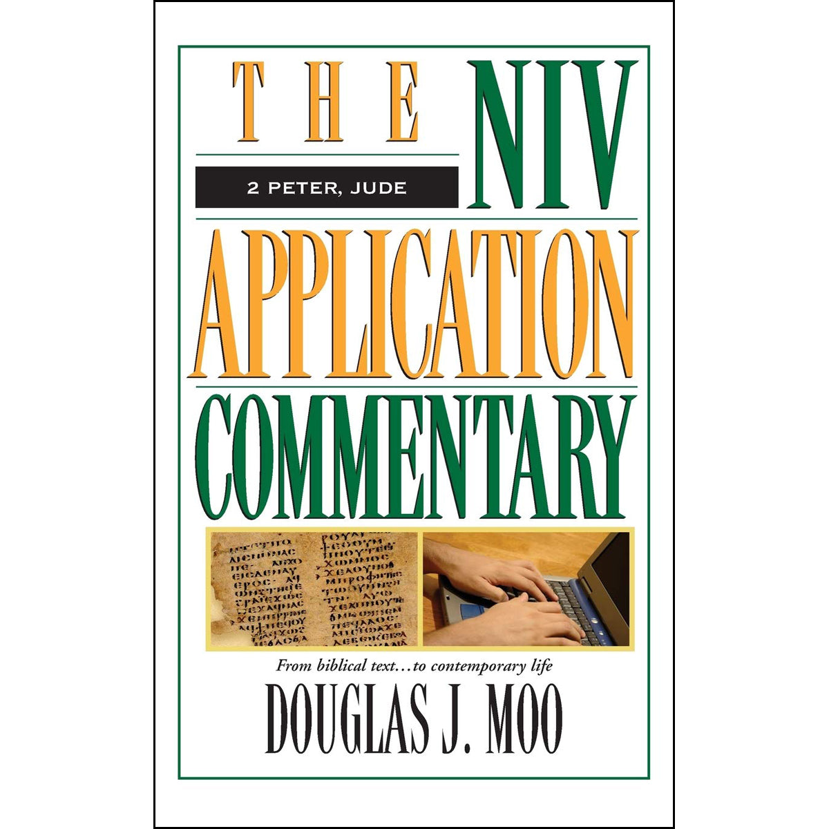 2 Peter, Jude The NIV Application Commentary (The NIV Application Commentary)(Hardcover)