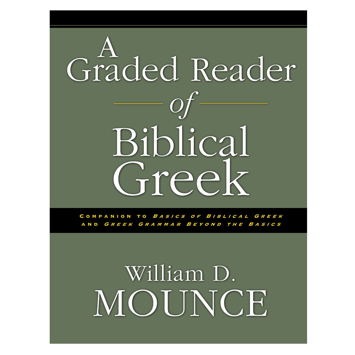 A Graded Reader Of Biblical Greek (Paperback)