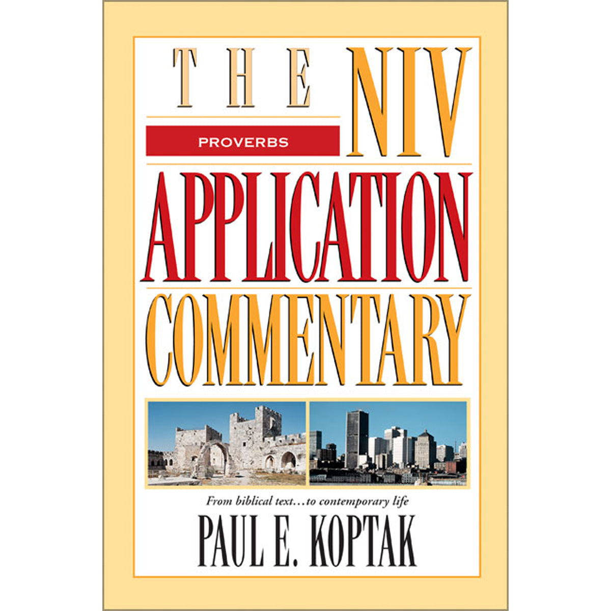 Proverbs (The NIV Application Commentary)(Hardcover)