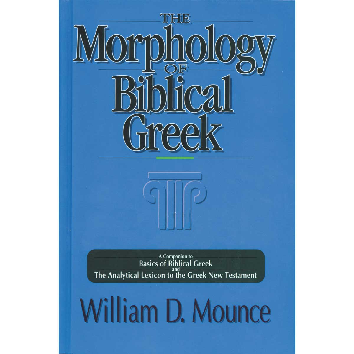Morphology Of Biblical Greek The (Paperback)