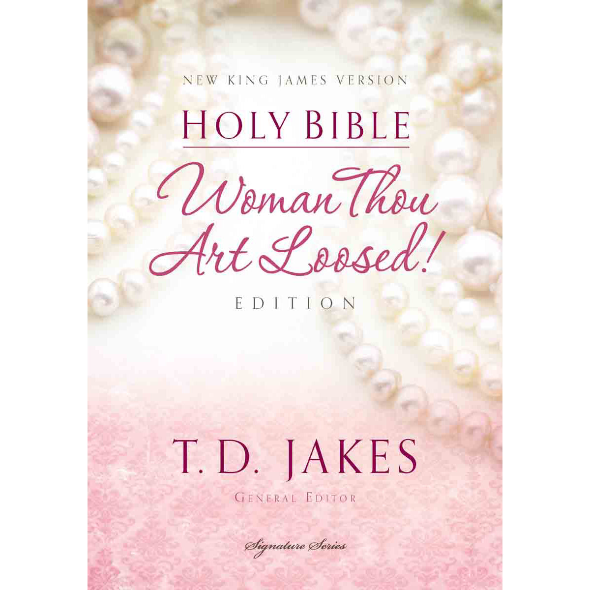 NKJV Woman Thou Art Loosed (Hardcover)