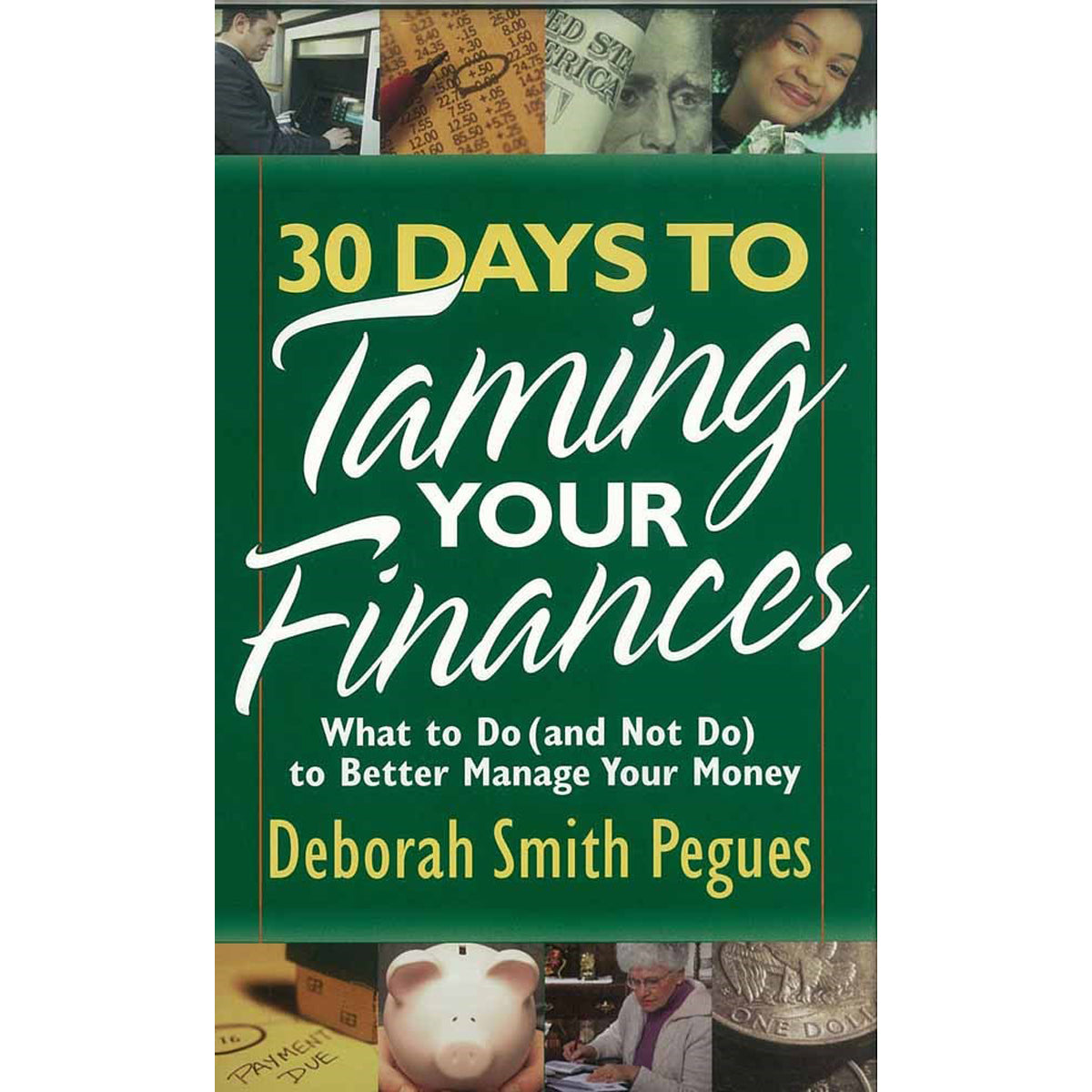30 Days To Taming Your Finances (Mass Market Paperback)