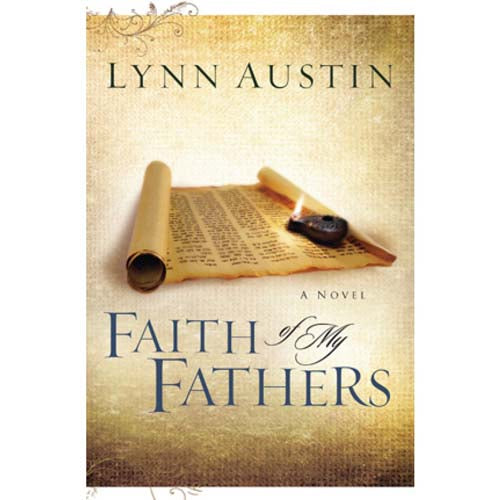 Faith Of My Fathers (4 Chronicles Of The Kings)(Paperback)