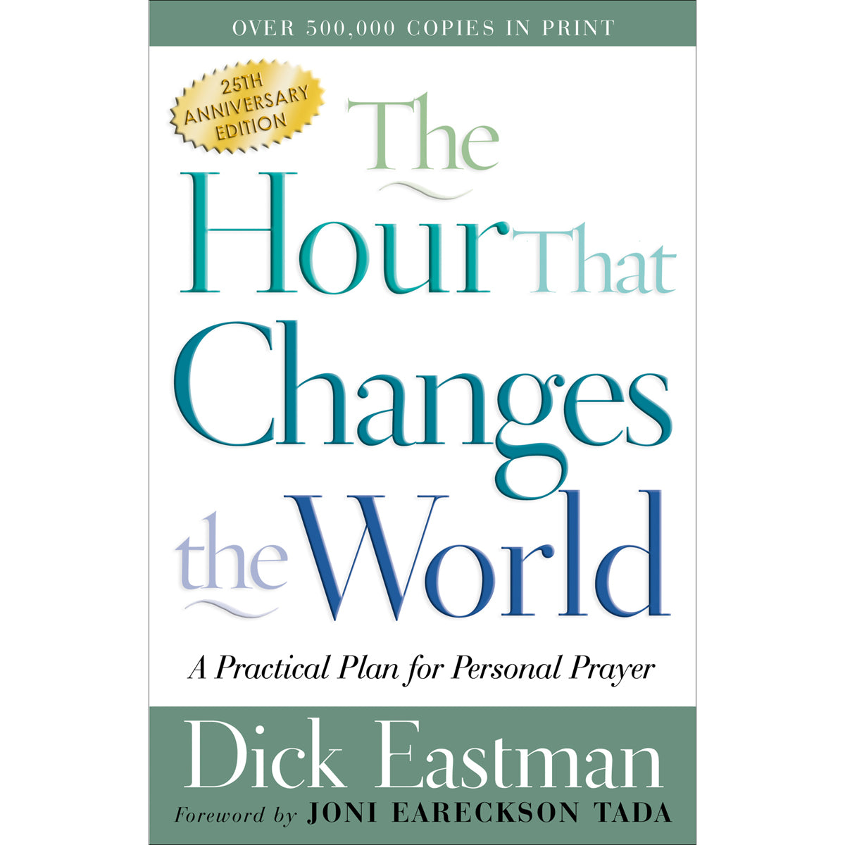 The Hour That Changes The World (Paperback)