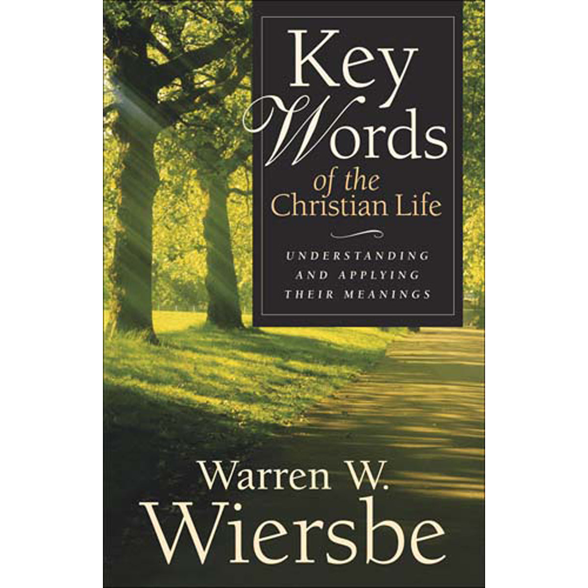 Key Words Of The Christian Life (Paperback)