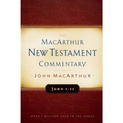 The Macarthur NT Commentary Vol 11: John 1 - 11 Hardcover