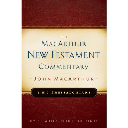 The Macarthur NT Commentary Vol 23: 1-2 Thess Hardcover