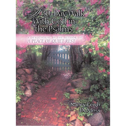 30-Day Walk With God In The Psalms (Paperback)