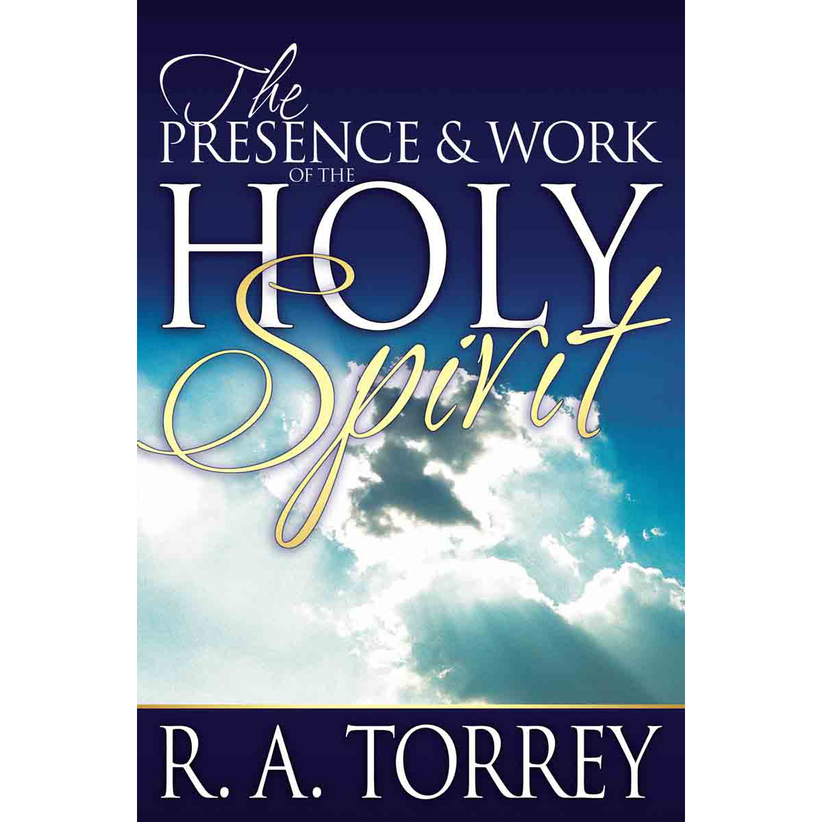 The Presence And Work Of The Holy Spirit (Paperback)