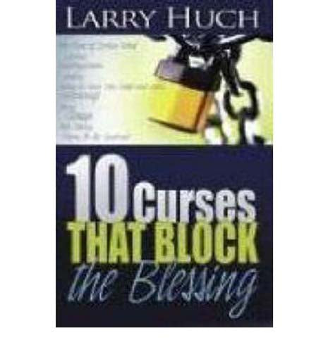 10 Curses That Block The Blessing (Paperback)