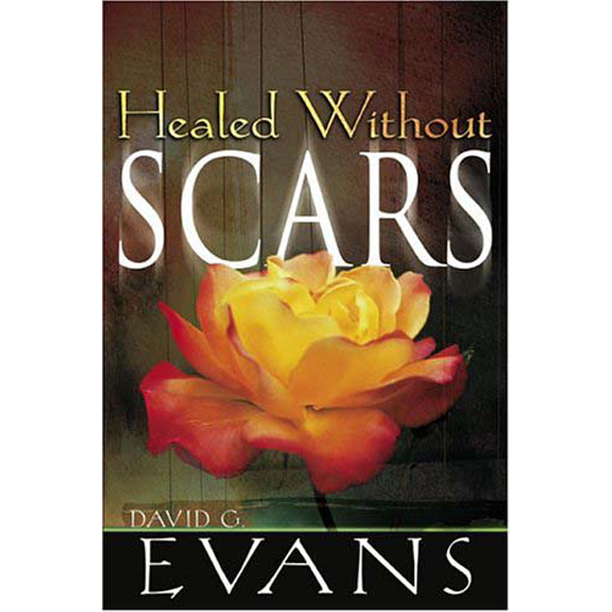 Healed Without Scars (Paperback)