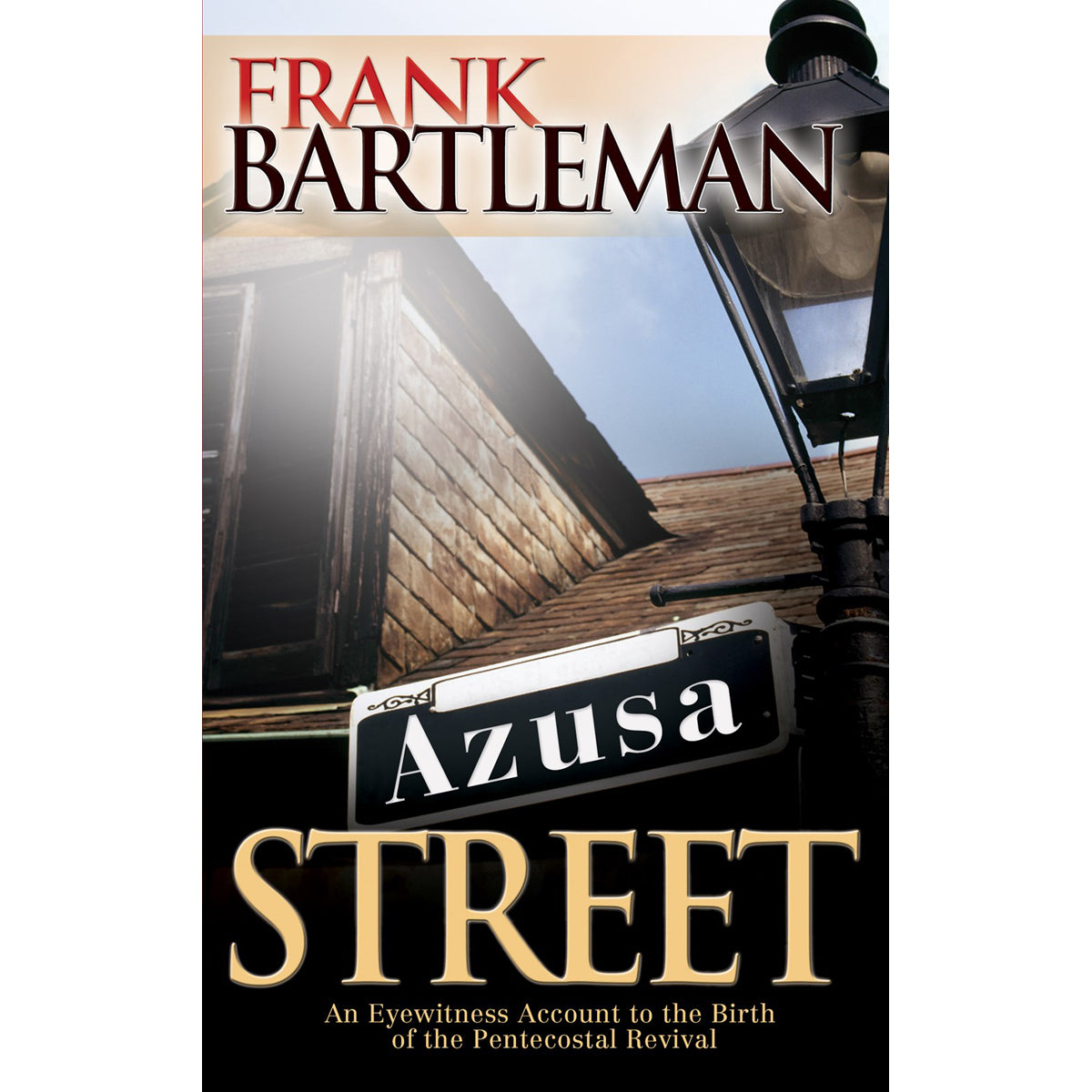 Azusa Street (Paperback)