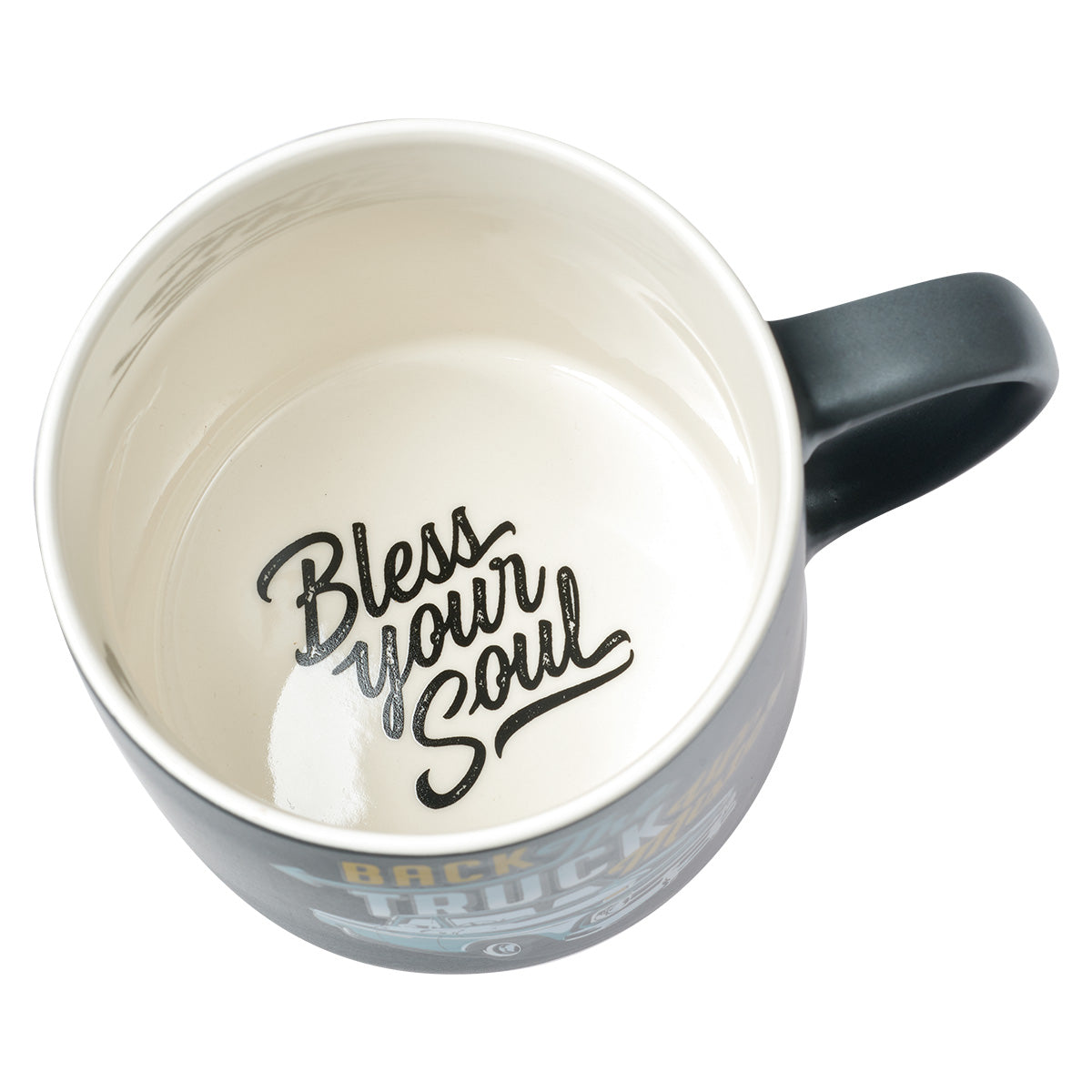 Back The Truck Up Mister Ceramic Mug