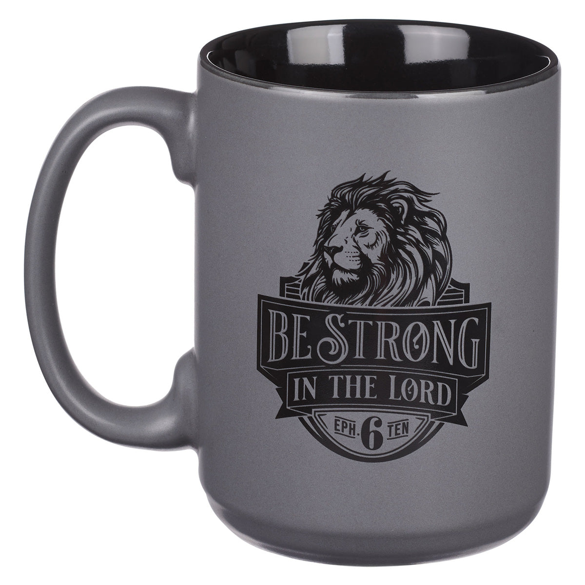 Be Strong in the Lord Matte Grey Ceramic Mug with Black Interior