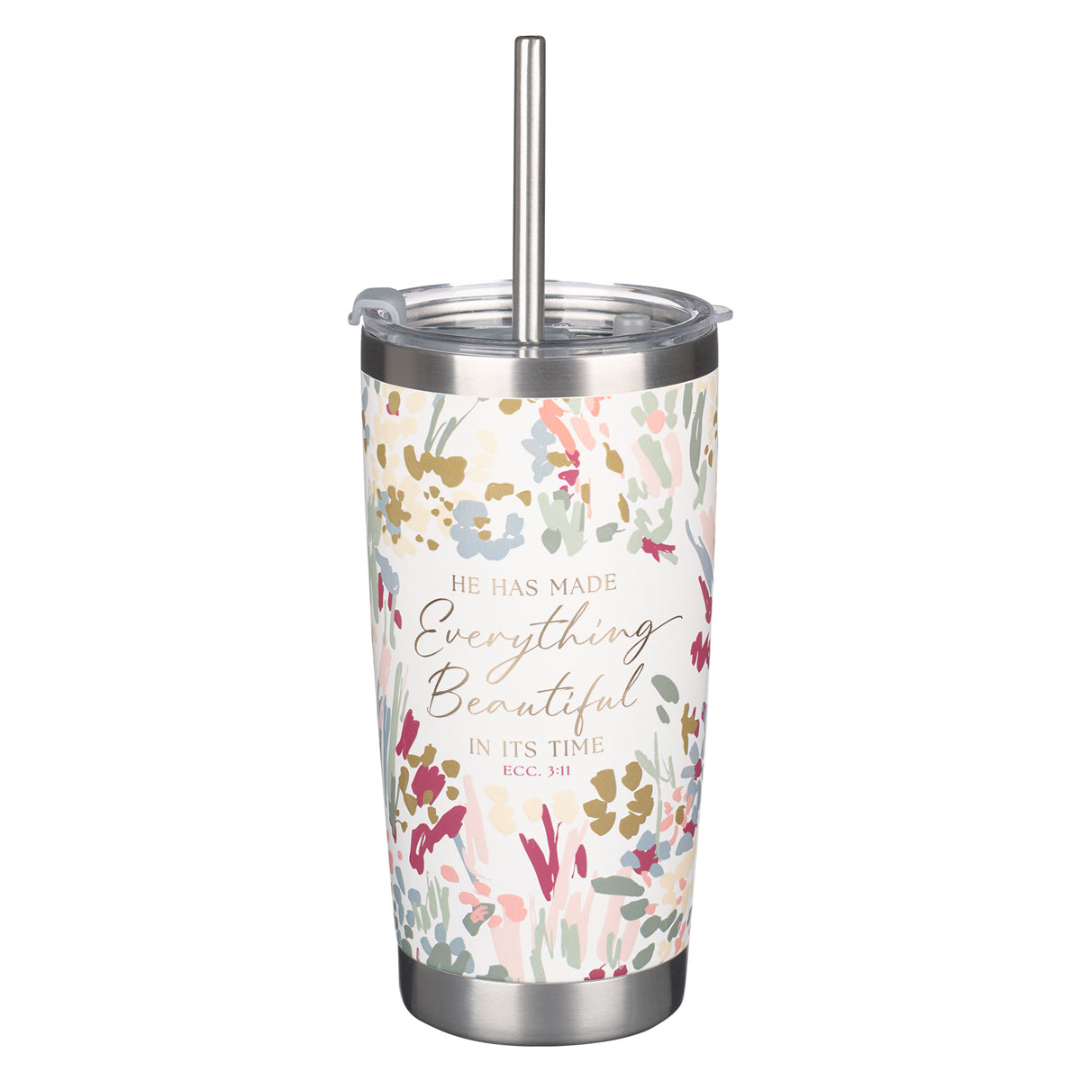 He Has Made Everything Beautiful In Its Time Floral Stainless Steel Travel Mug with Straw