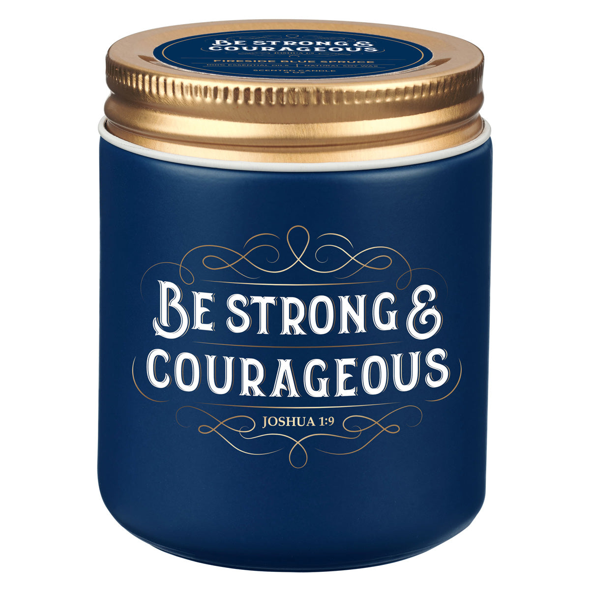Be Strong and Courageous Fireside Blue Spruce Scented Candle with Screw Top Lid