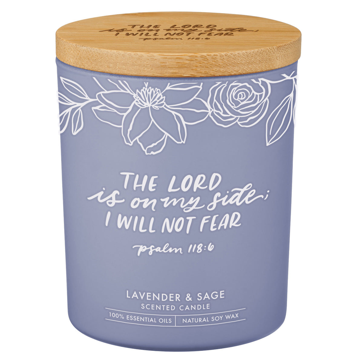 The Lord Is on My Side, I Will Not Fear Lavender and Sage Scented Candle with Bamboo Lid