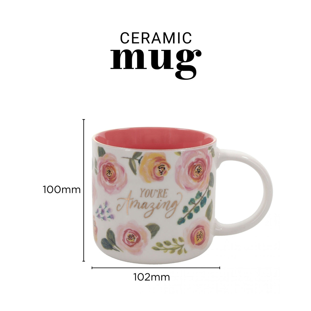 You're Amazing Pink Floral Ceramic Mug