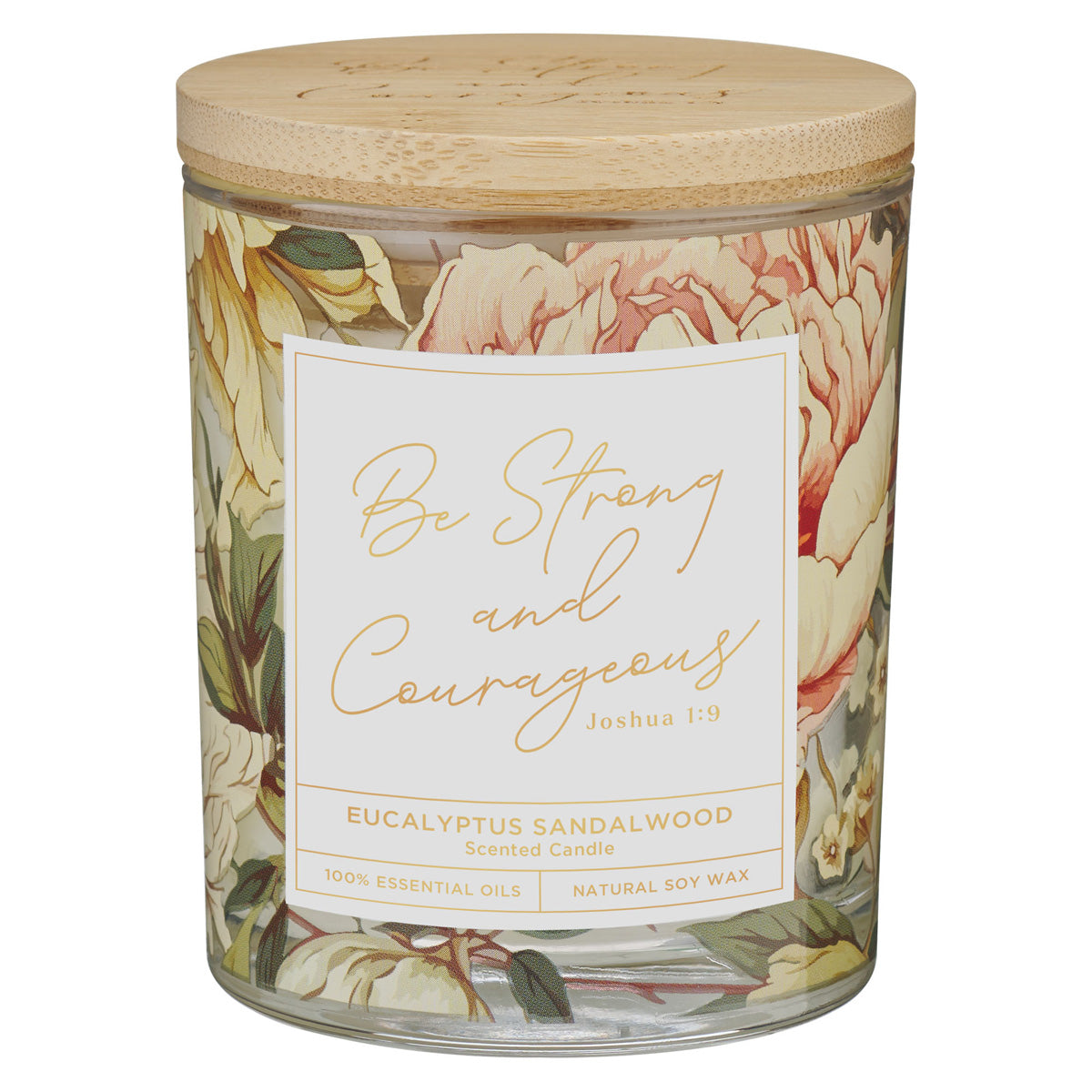 Be Strong and Courageous Eucalyptus Sandalwood Scented Candle with Bamboo Lid