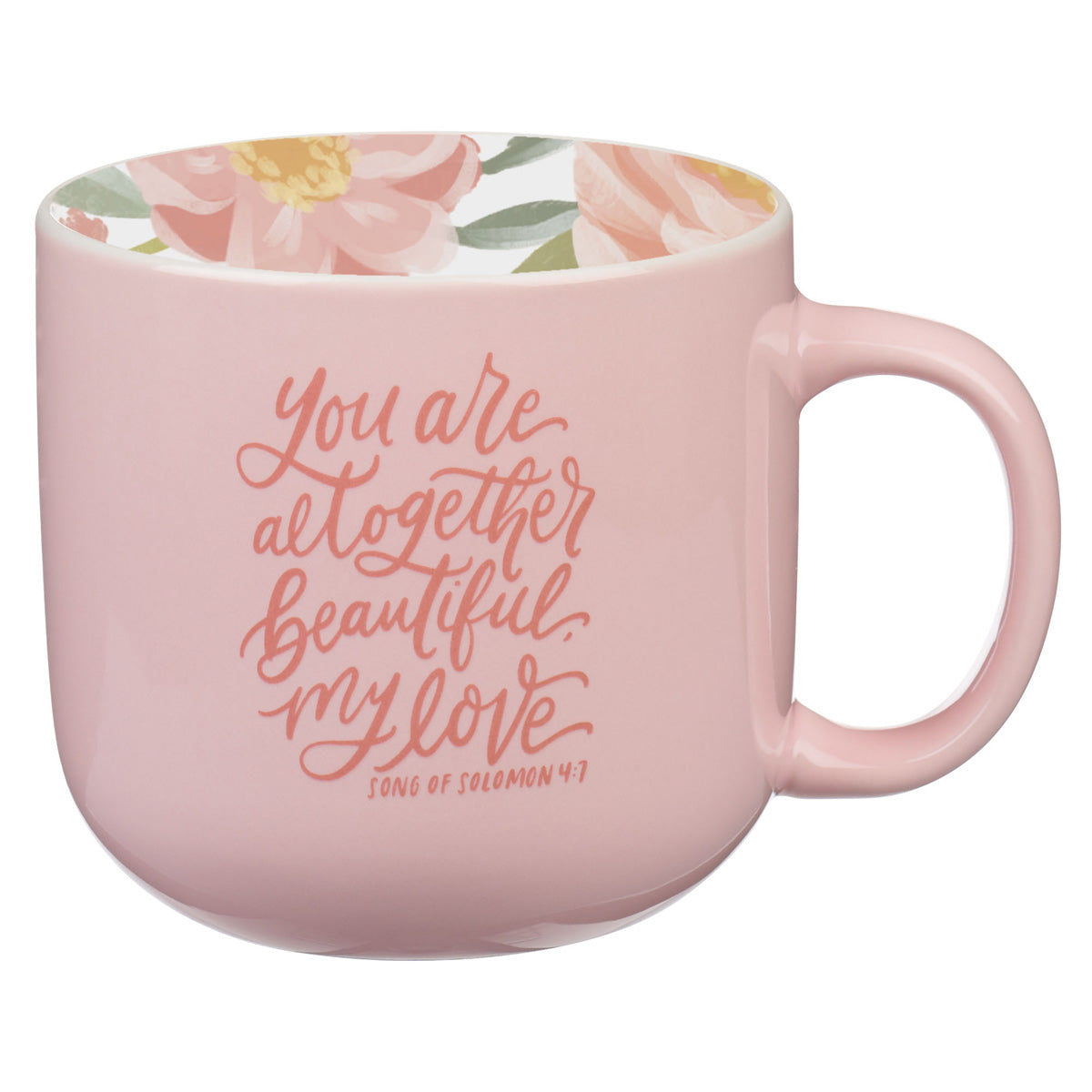 You Are Altogether Beautiful My Love Pink Ceramic Mug