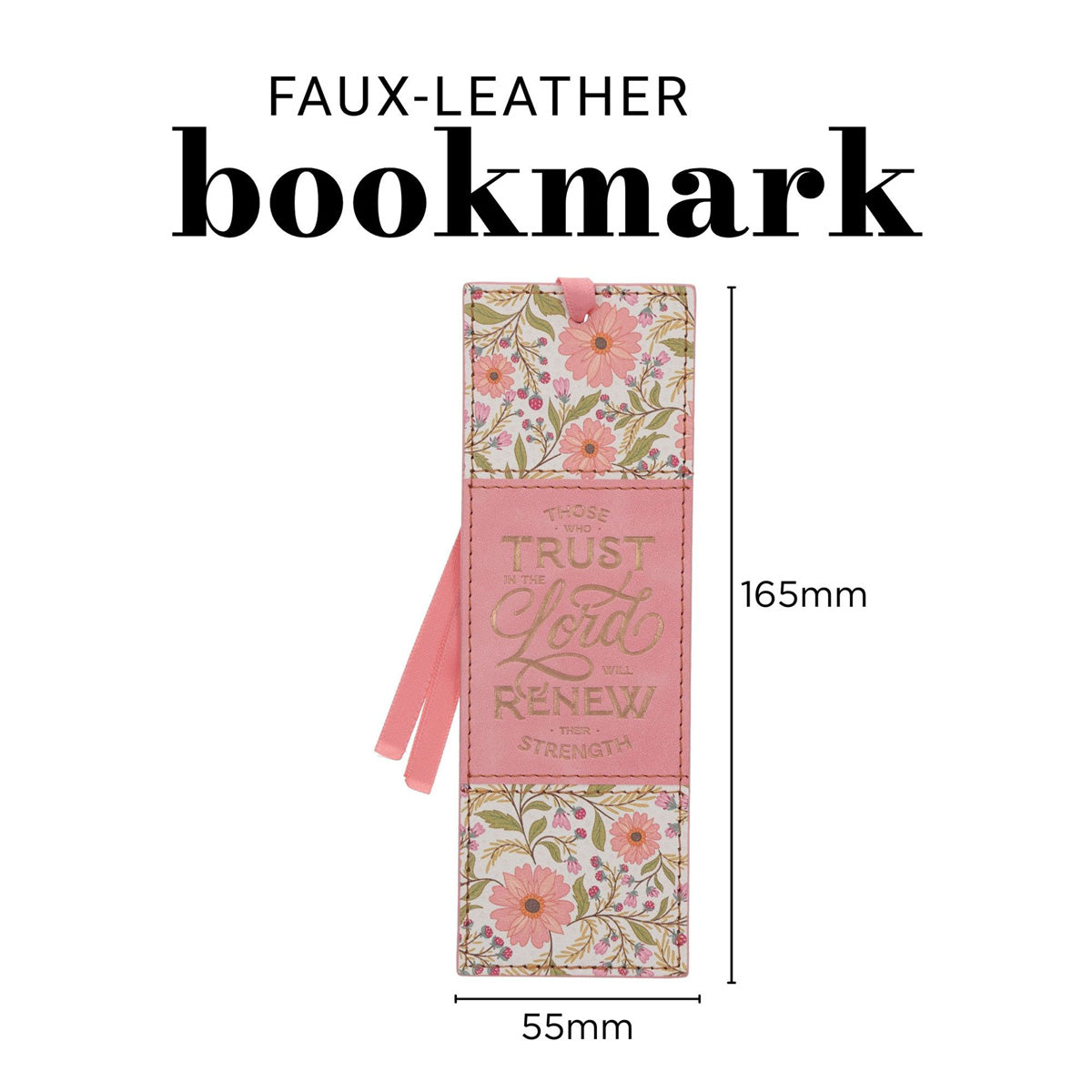 Those Who Trust in the Lord Will Renew Their Strength Faux Leather Bookmark