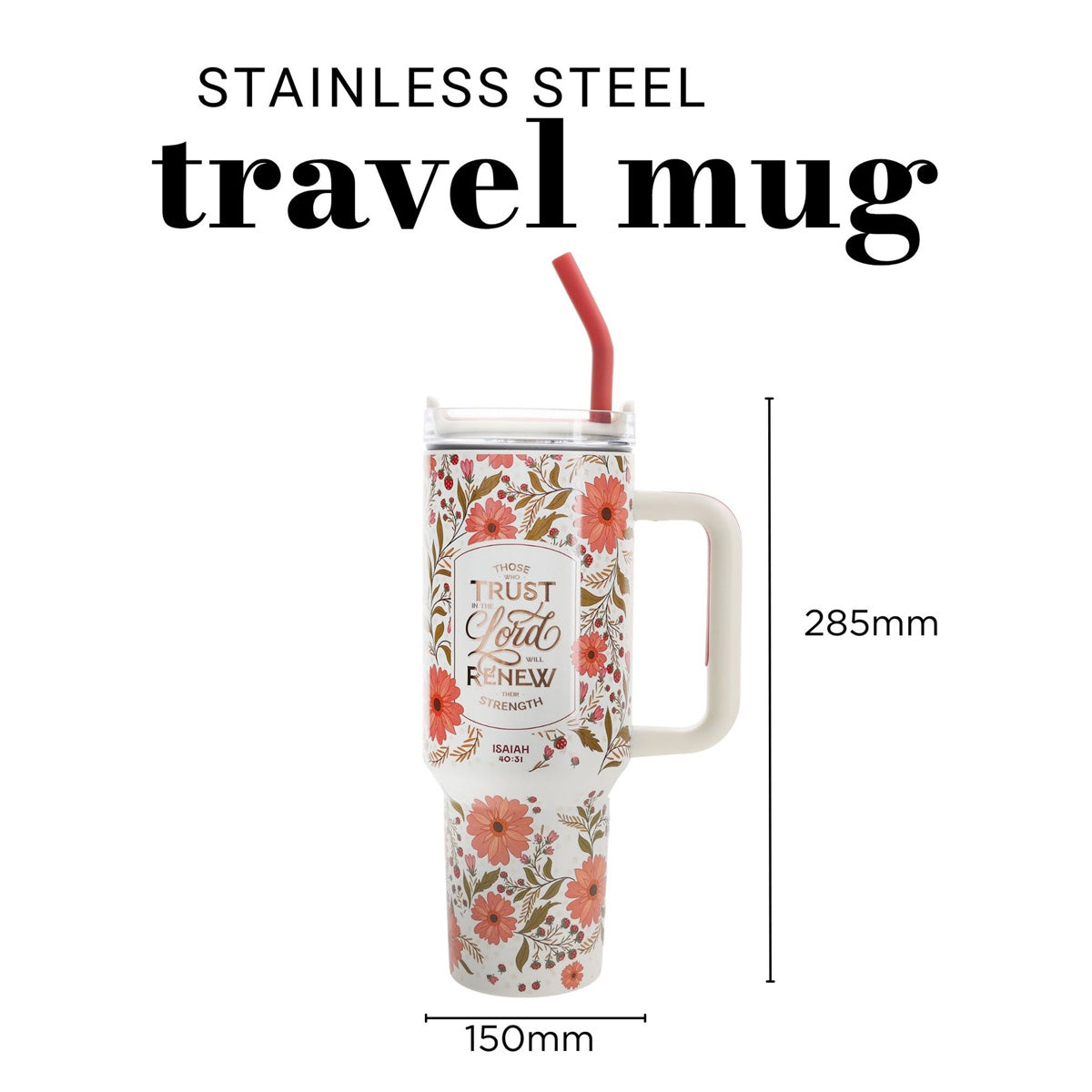 Travel Mug - Those Who Trust in the Lord (Stainless Steel, Coral Floral, Large)