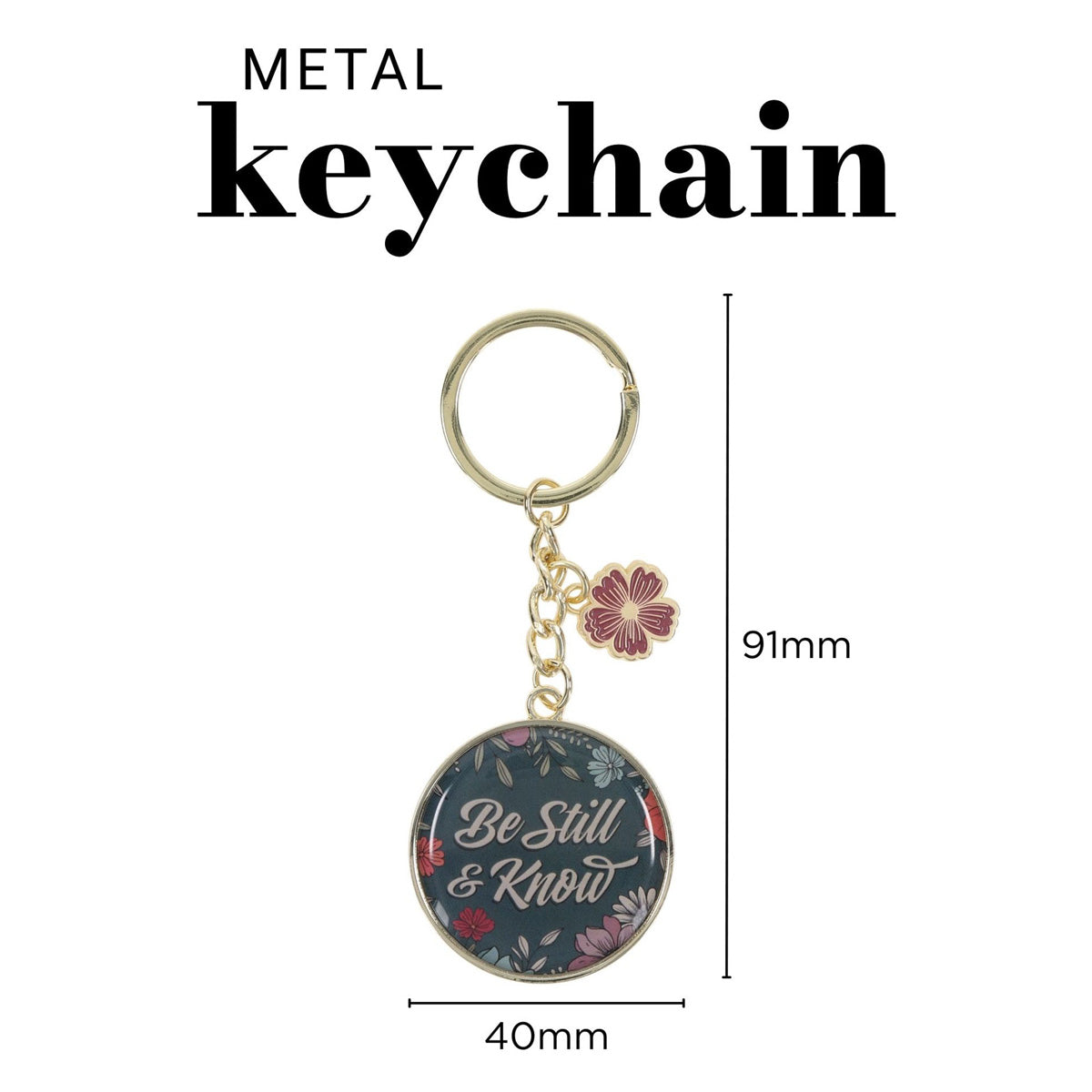 Be Still and Know Metal Keychain with Charm
