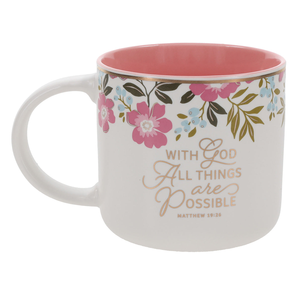 With God All Things Are Possible Floral Ceramic Mug with Pink Interior