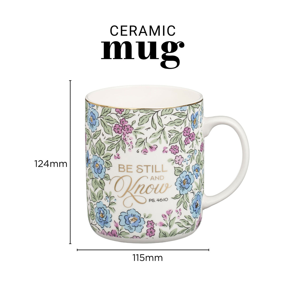 Be Still and Know Floral Ceramic Mug