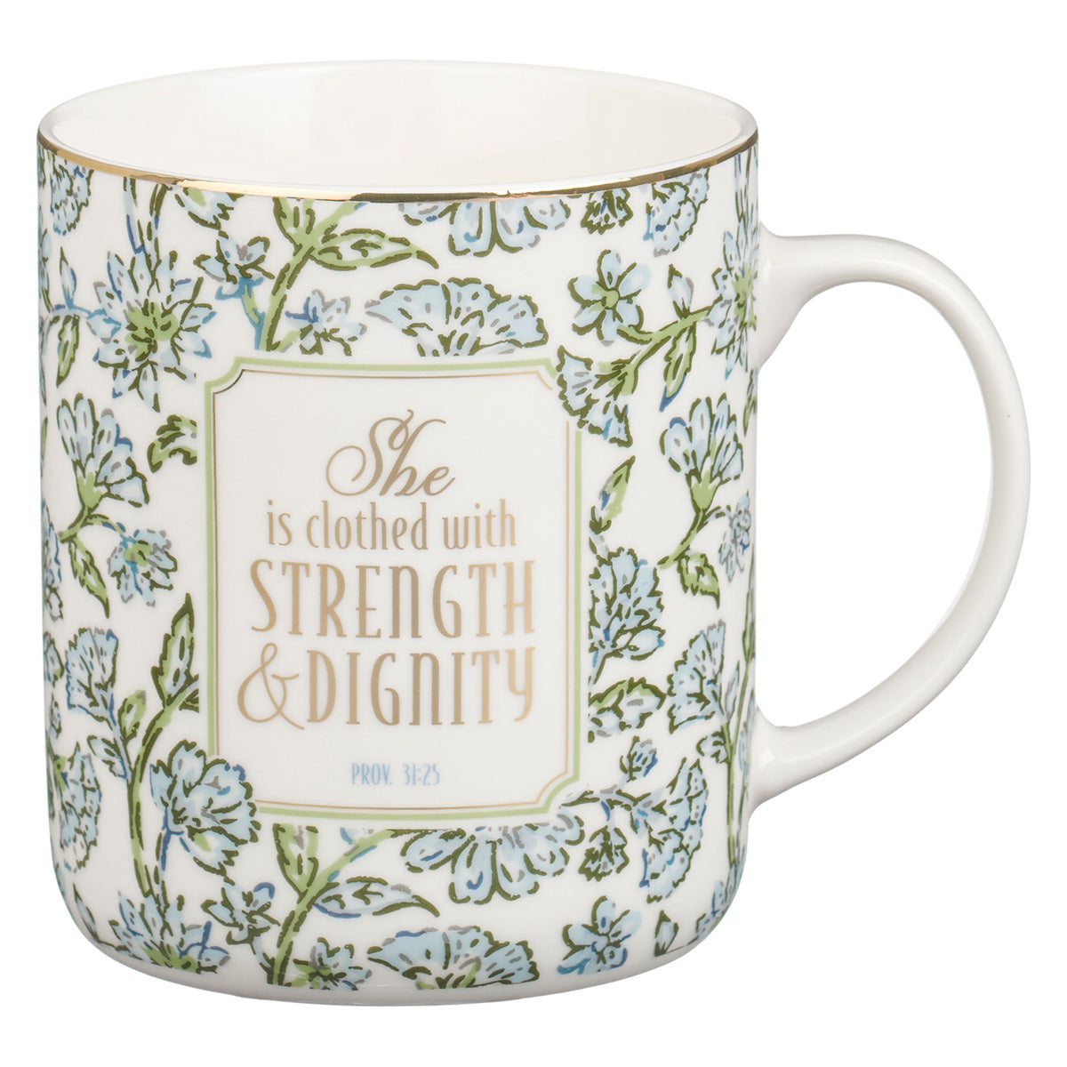 She Is Clothed with Strength and Dignity Floral Ceramic Mug