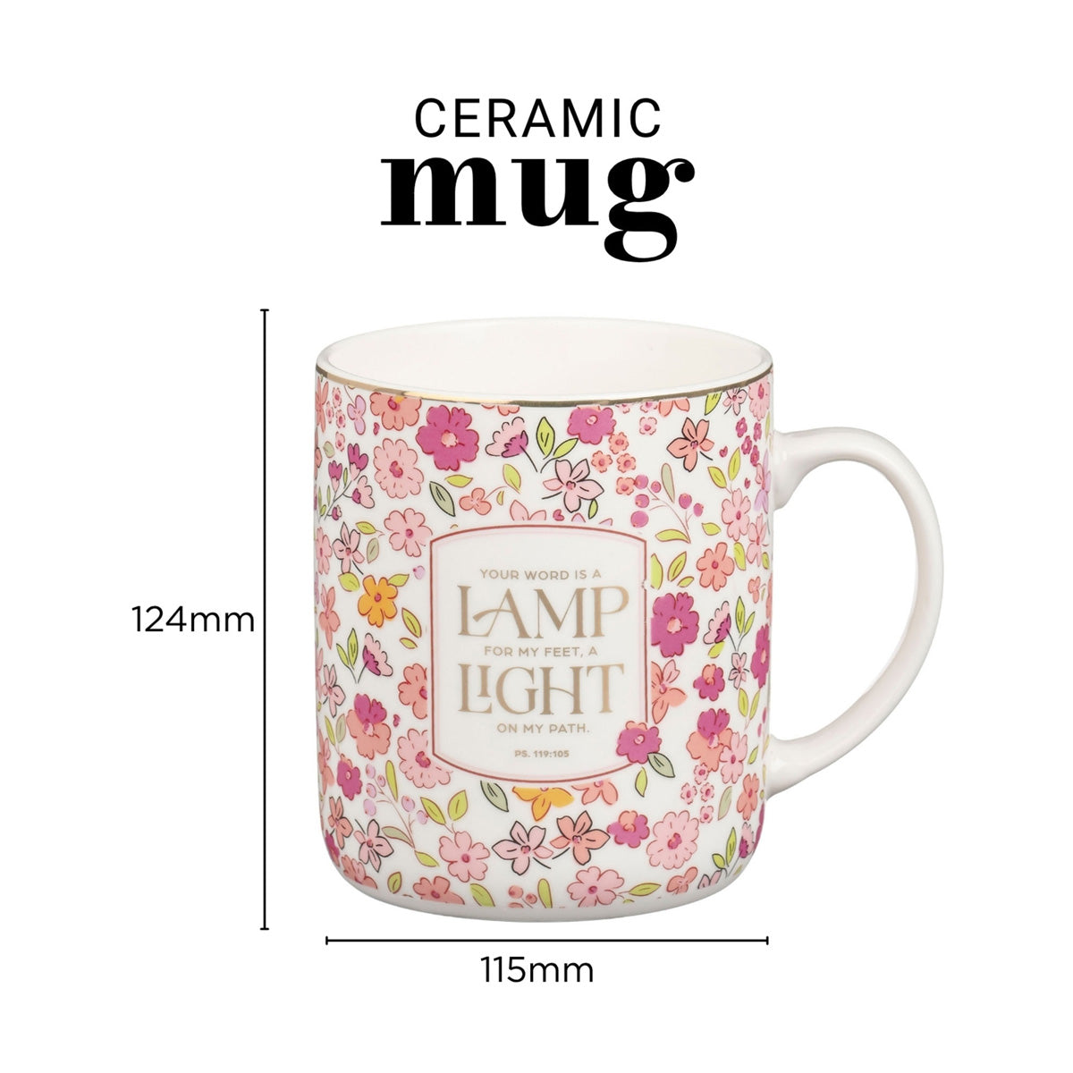 Your Word Is a Lamp for My Feet, a Light on My Path Floral Ceramic Mug