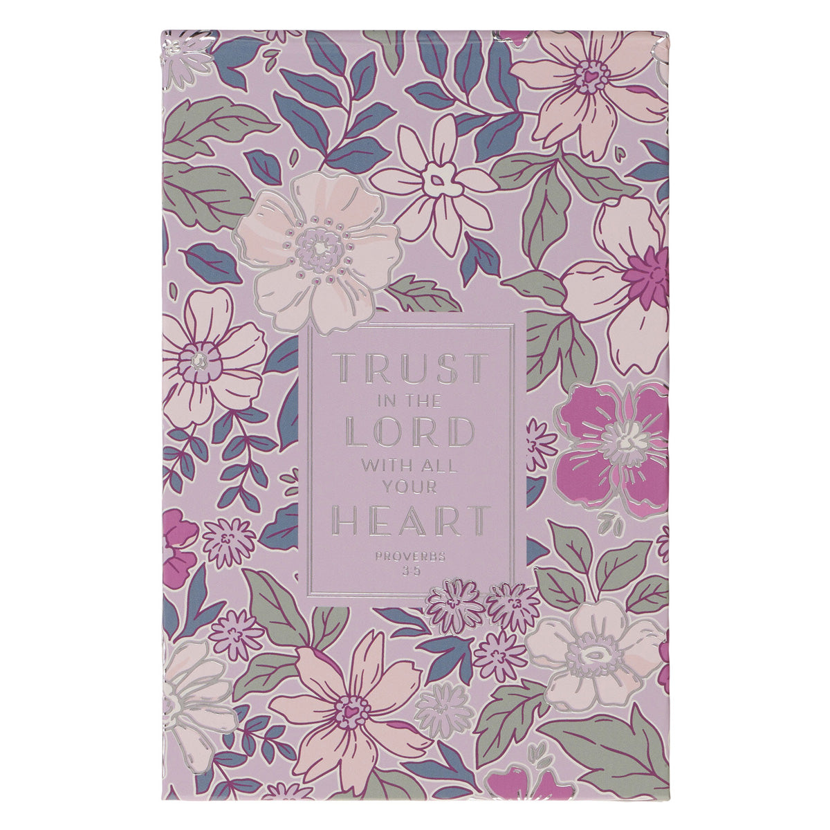 Trust in the Lord with All Your Heart Floral Hardcover Notepad