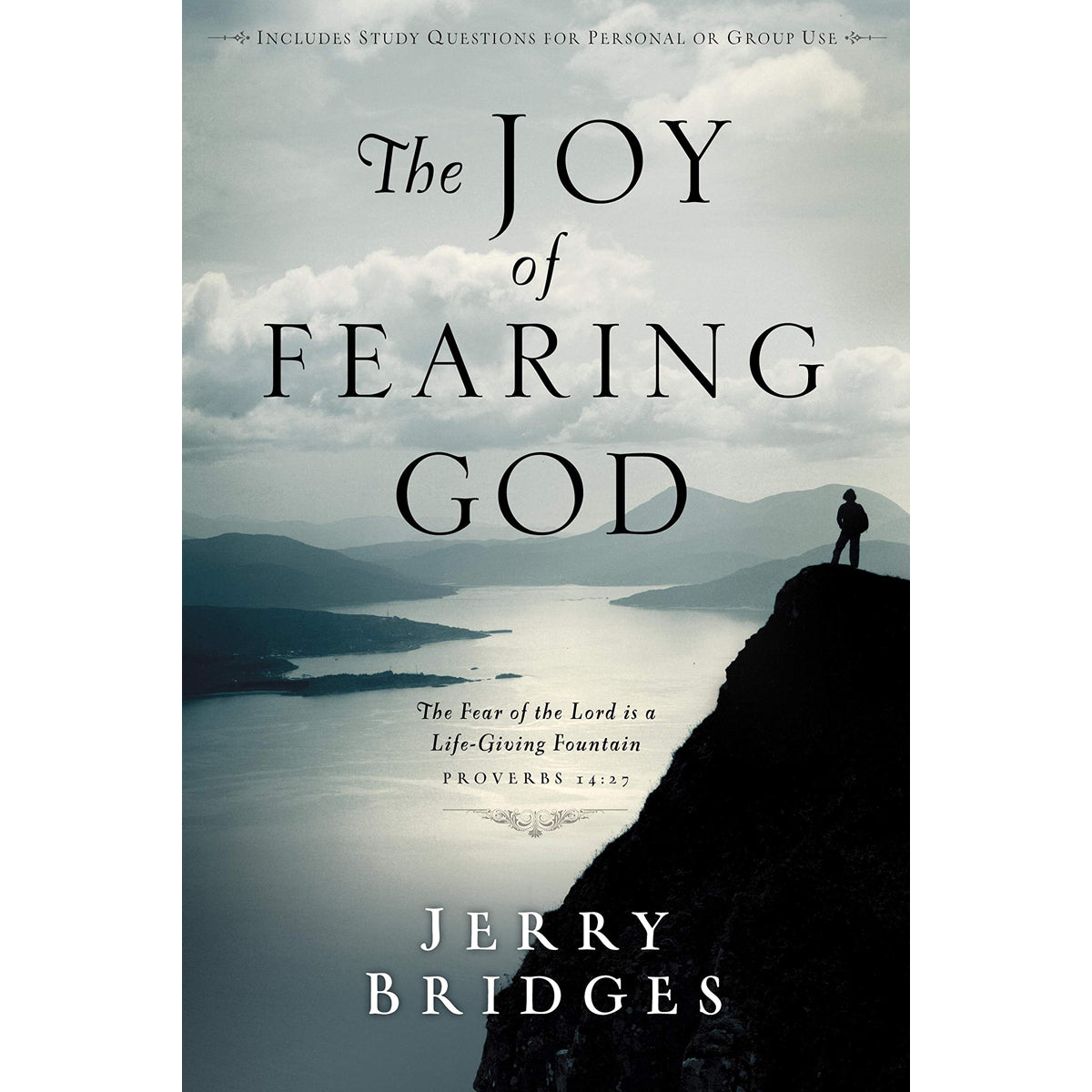 The Joy Of Fearing God (Paperback)