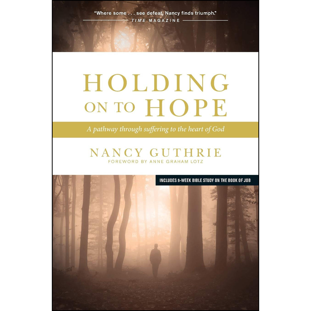 Holding On To Hope: A Pathway Through Suffering / Heart Of God (Paperback)