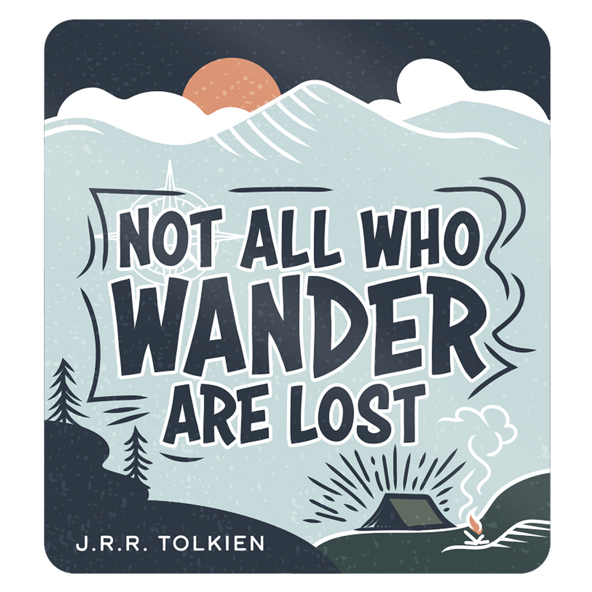 Not All Who Wander Are Lost (Magnet)