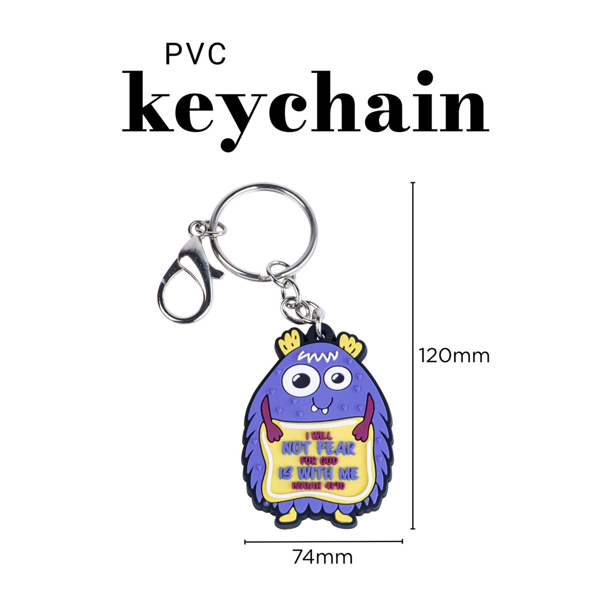 I Will Not Fear For God Is With Me Key Ring - Isaiah 41:10