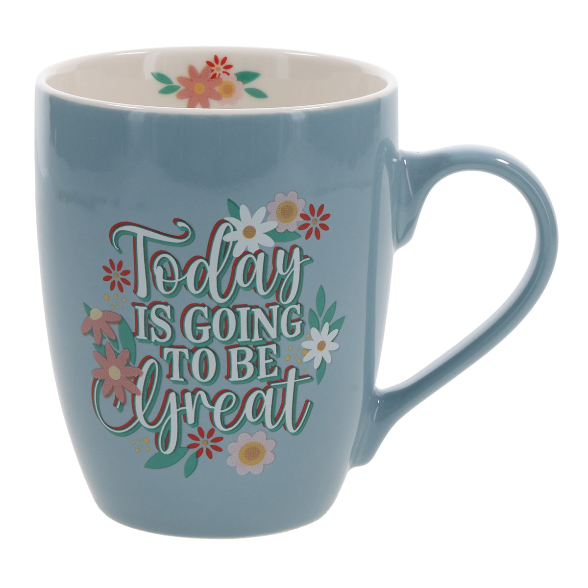 Today Is Going to Be Great Ceramic Mug