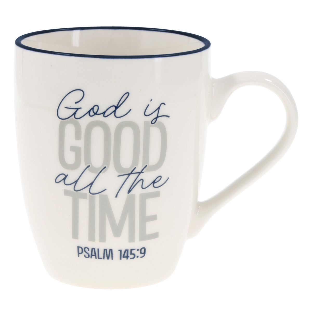 God Is Good All the Time Ceramic Mug