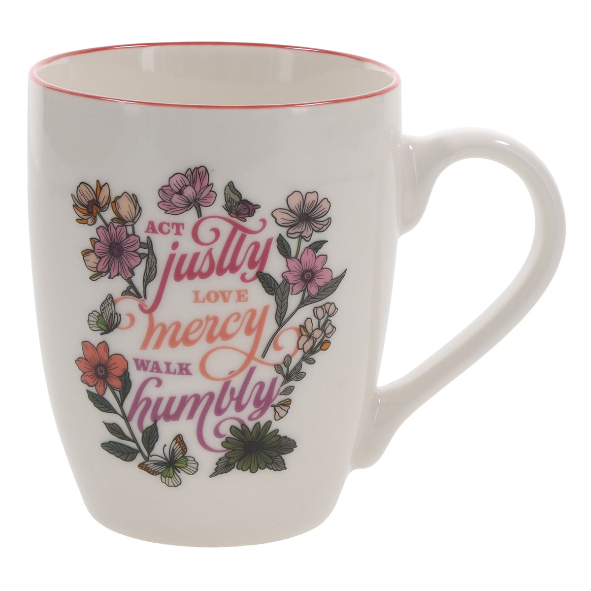 Act Justly, Love Mercy, Walk Humbly Ceramic Mug