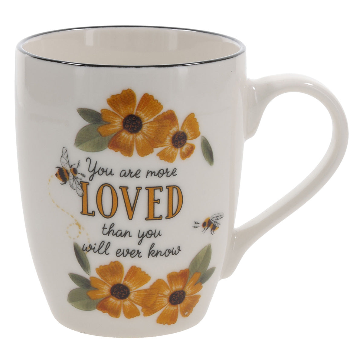 You Are More Loved than You Will Ever Know Ceramic Mug