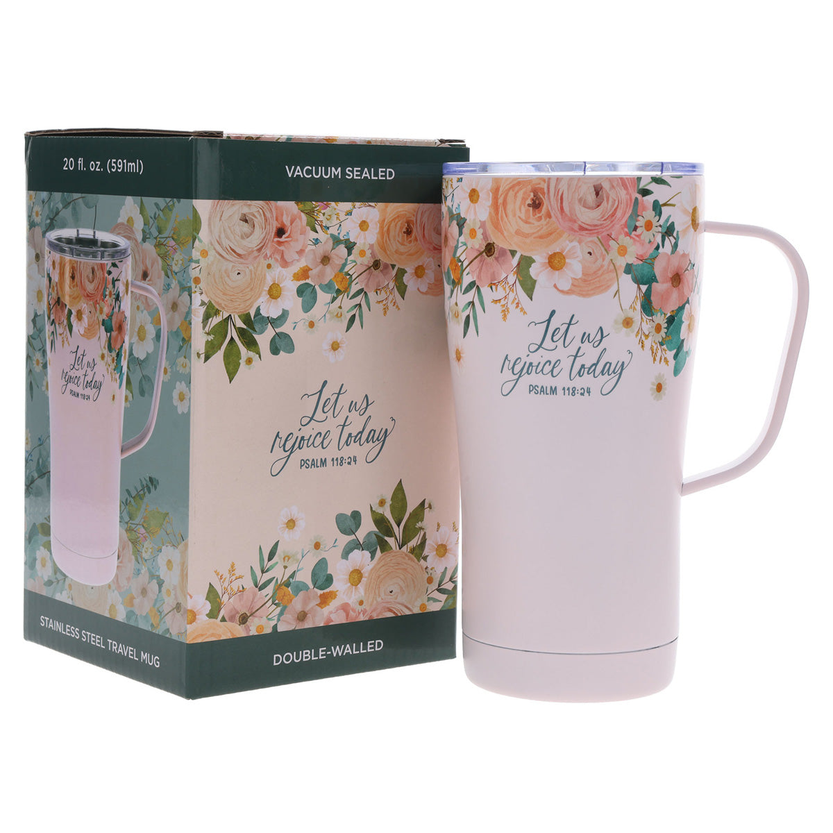 Let Us Rejoice Today Stainless Steel Travel Mug with Handle