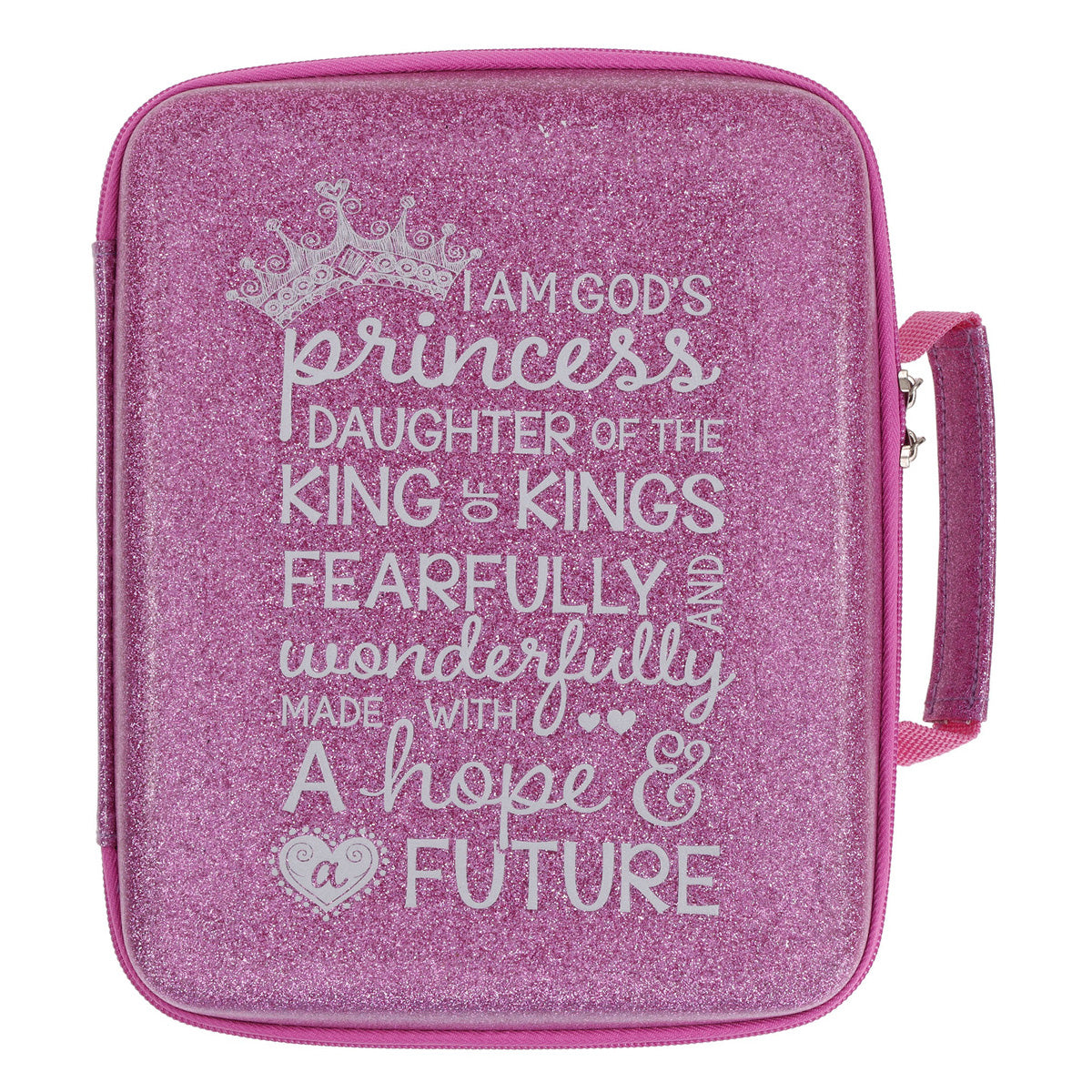 I Am God's Princess Daughter of the King of Kings Pink Glitter Bible Cover