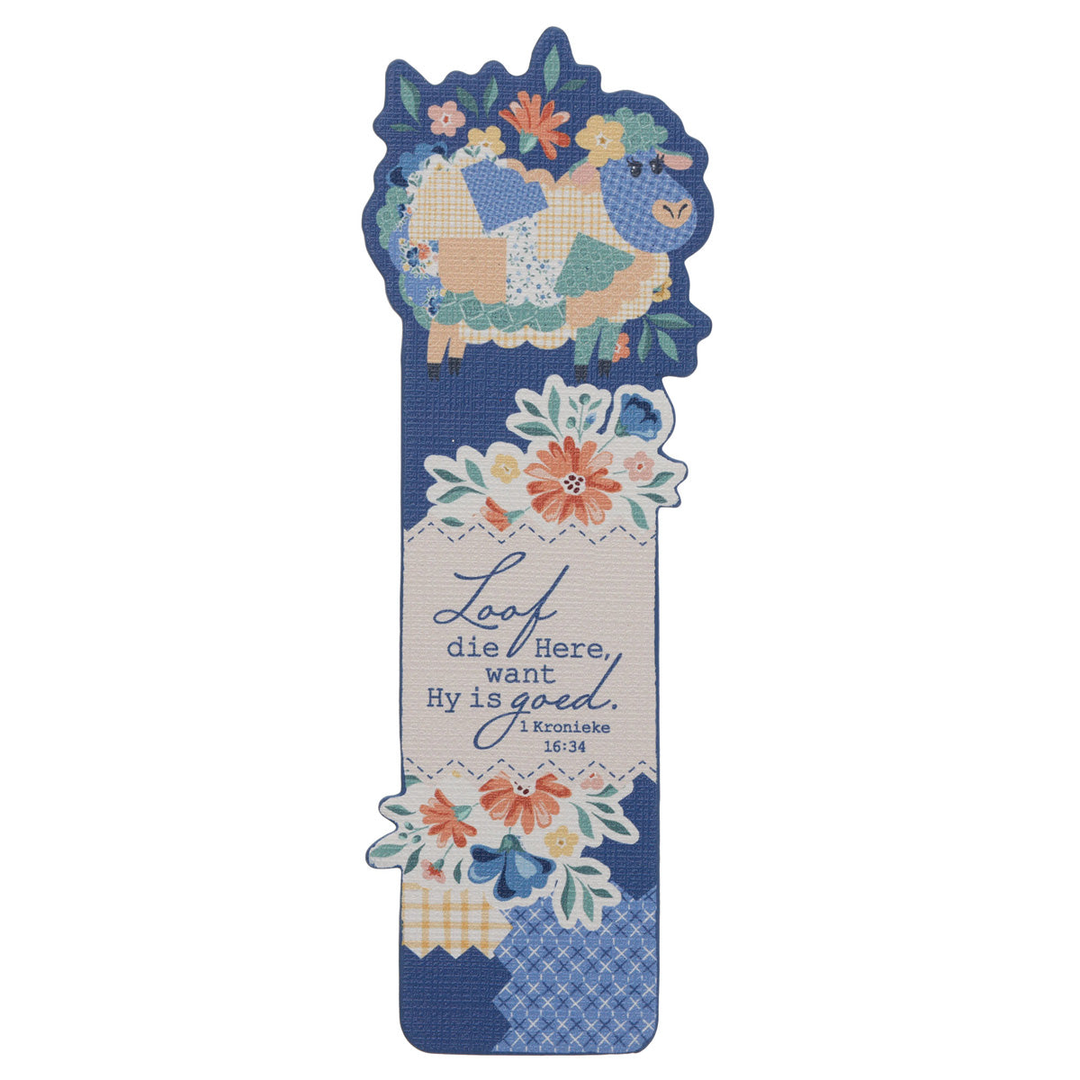 Loof die Here, Want Hy Is Goed Afrikaans Faux Leather Bookmark