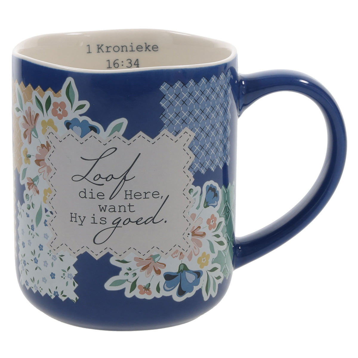 Loof die Here Want Hy Is Goed Afrikaans Blue Ceramic Mug