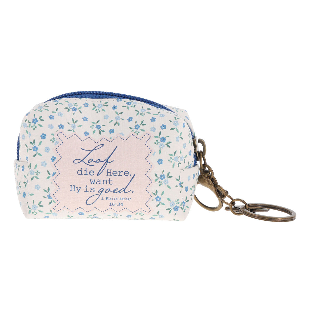 Loof die Here Want Hy Is Goed Afrikaans Key Ring with Faux Leather Pouch