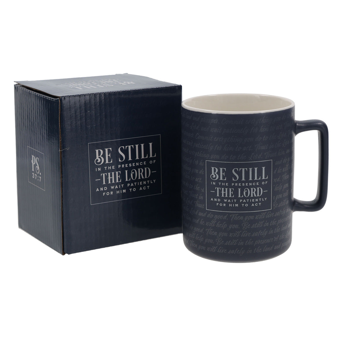 Be Still in the Presence of the Lord and Wait Patiently for Him to Act Ceramic Mug