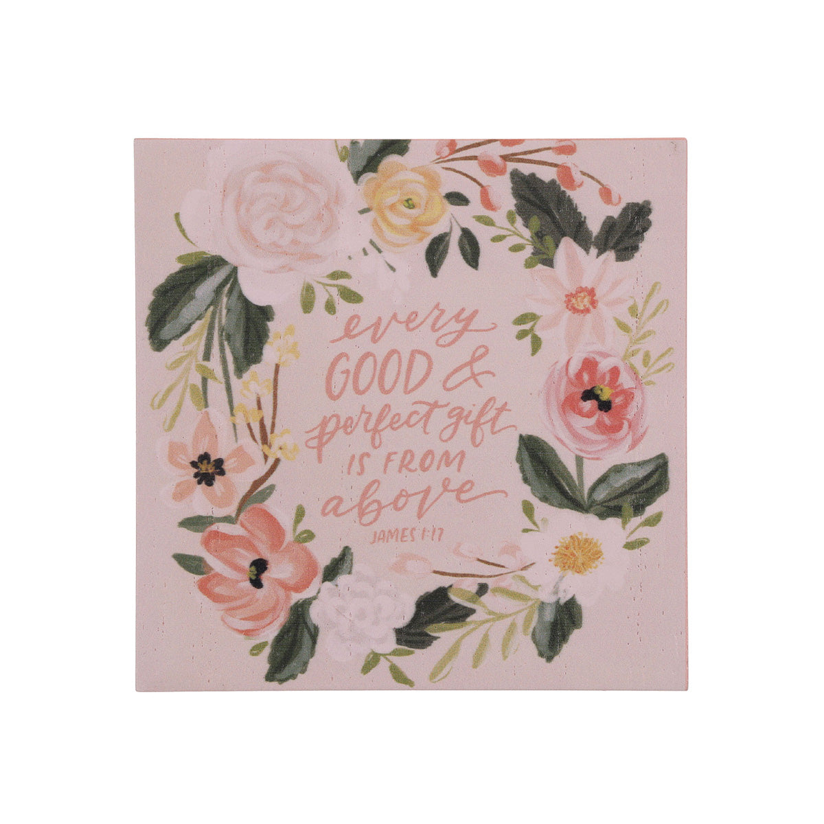 Every Good and Perfect Gift Is from Above MDF Decor Block