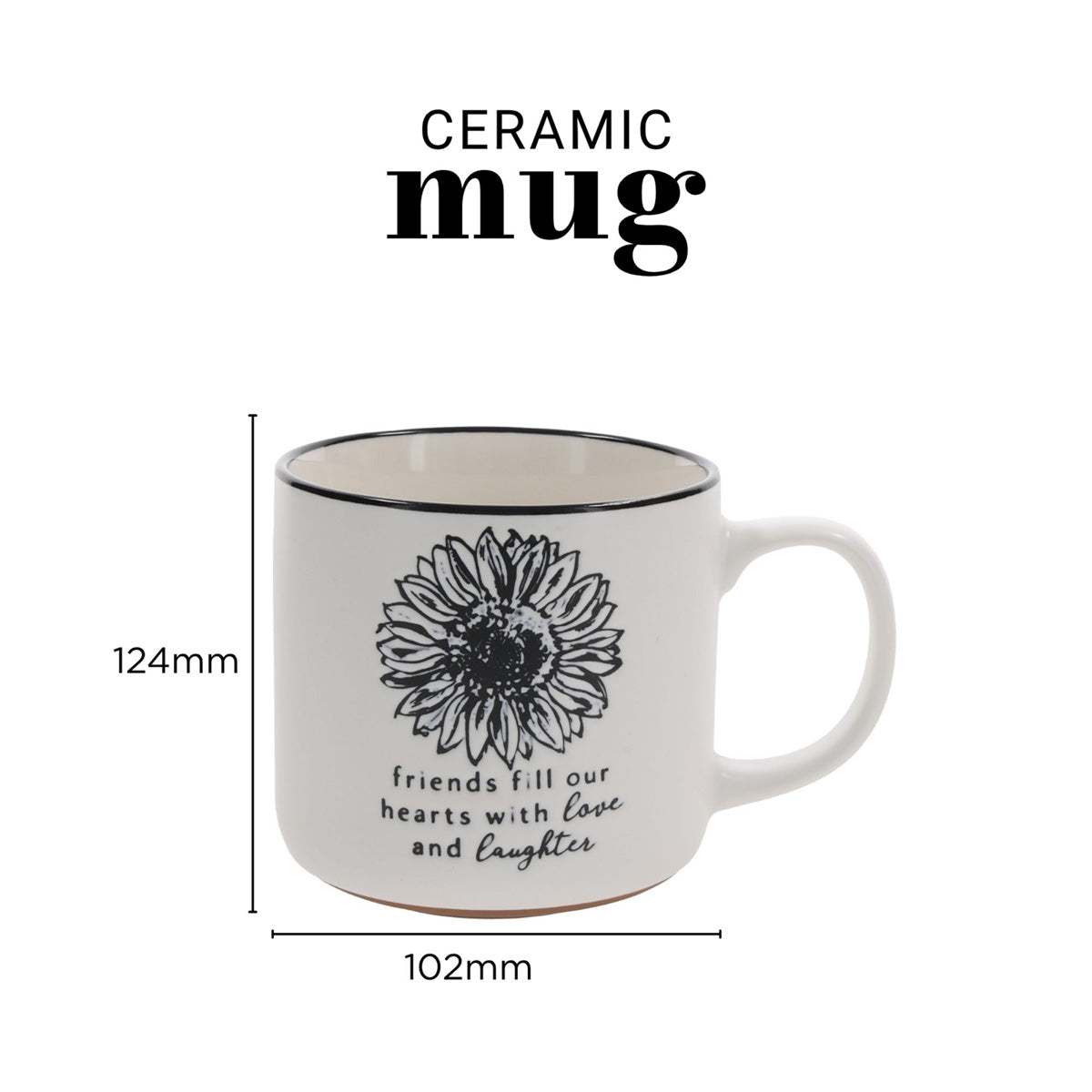 Friends Fill Our Hearts with Love and Laughter Ceramic Mug