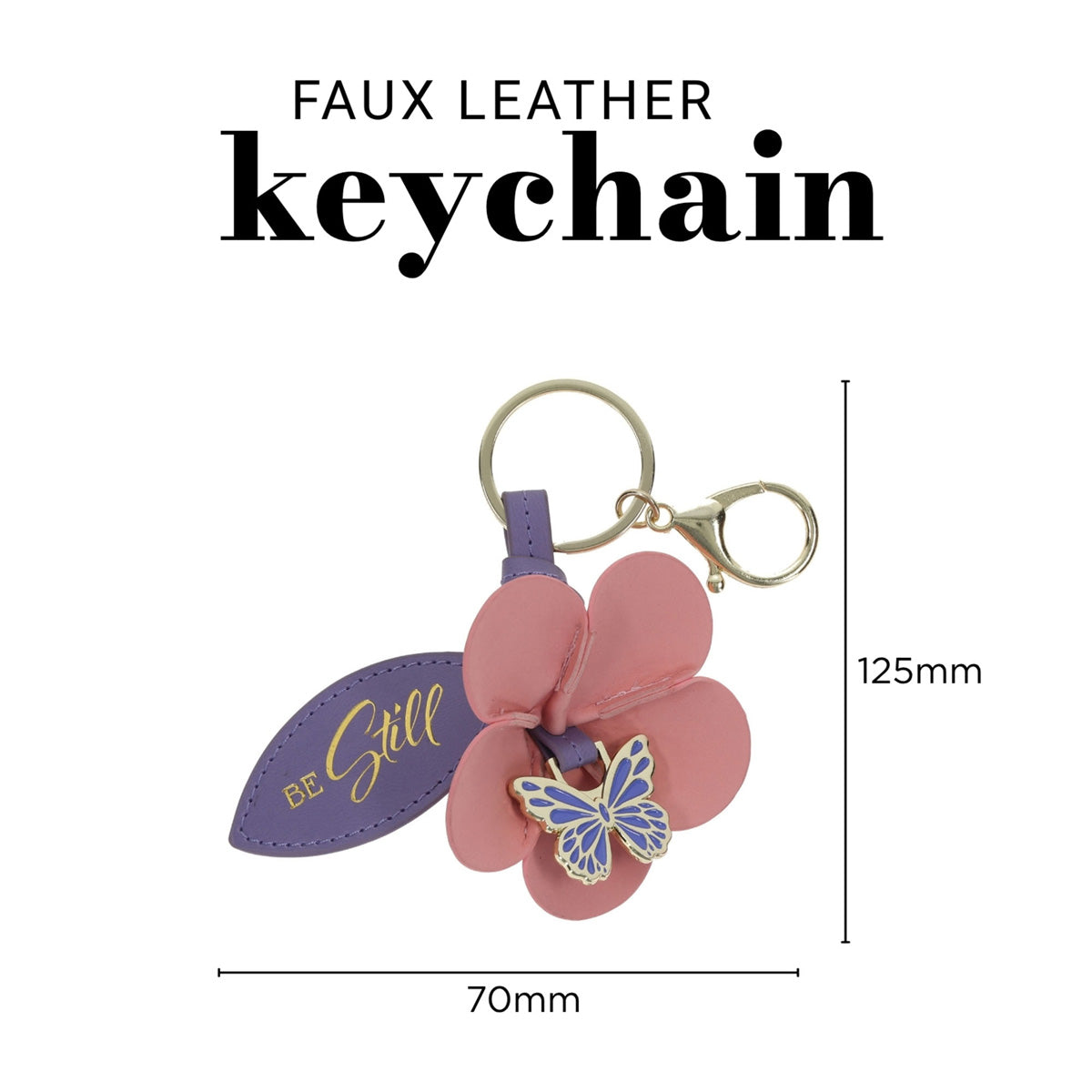 Be Still Faux Leather and Metal Flower Keychain with Butterfly Charm