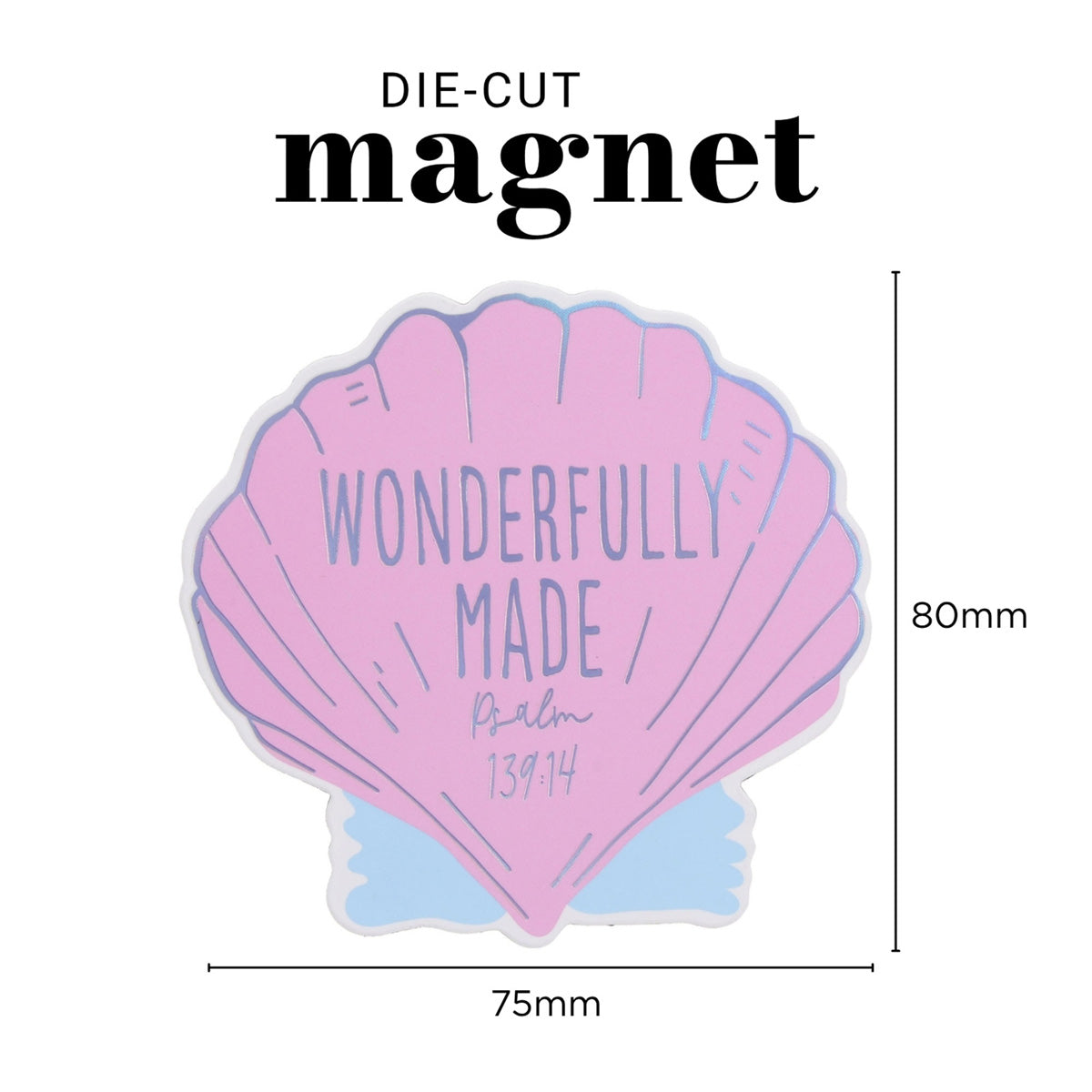 Wonderfully Made Magnet